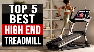 TOP 5: Best High end Treadmill 2023