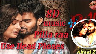 #8d_pilla_ra_ music# 8D Song | 3D Audio | 8D Sounds | Use Earphones Amazing Felling rx 100 movie