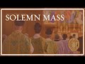 Ninth Sunday after Pentecost - Solemn Mass