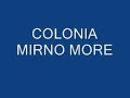 colonia mirno more