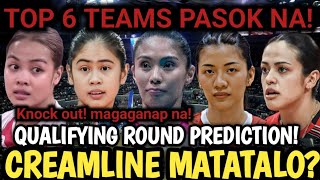 PVL TOP 6 QUARTER FINALS TEAM PREDICTION! ANONG TEAM MALAKI CHANCE MAKAPASOK?! #pvl2025 #creamline