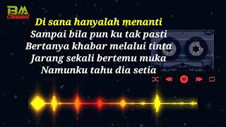 U.Kays~ Disana Menanti Di Sini Menunggu ( Versi Karaoke