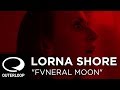 Lorna Shore  - FVNERAL MOON (Official Music Video)