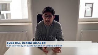 XARİCDƏ YAŞAYAN AZƏRBAYCANLILAR ÇAĞIRIŞ EDİBLƏR