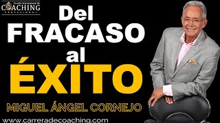 🙋‍♂️🤩 DEL FRACASO AL EXITO 🙋‍♂️🤩 Miguel Ángel Cornejo