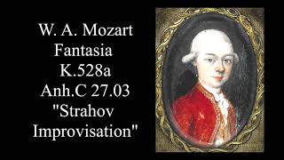 W. A. Mozart - Fantasia K.528a Anh.C 27.03 \