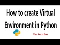 How to create a Virtual Environment in Python?