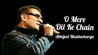 O Mere Dil Ke Chain | Abhijeet Bhattacharya