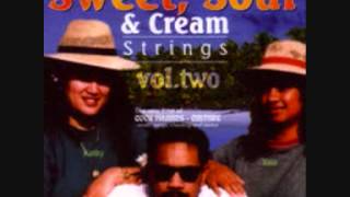 Sweet Sour \u0026 Cream - We Three