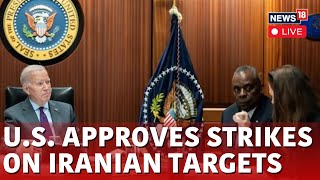 LIVE: U.S. Approves Plan To Strike Iranian Targets In Syria And Iraq | U.S Iran News | News18 | N18L