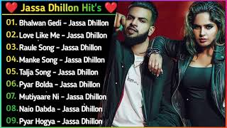 Jassa Dhillon New Punjabi Songs || New Punjab jukebox 2021 || Best Jassa Punjabi Songs Jukebox| New.