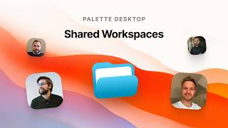 Shared workspaces in Palette Desktop