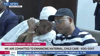 We Are Committed To Enhancing Maternal, Child Care - Kogi Government