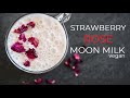 Dairy Free Strawberry Rose Moon Milk Recipe!