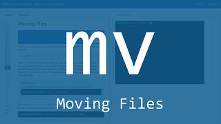 The Linux Command Tutorial: The mv Command