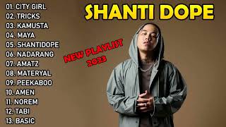 City Girl x Tricks || Shanti Dope Best Songs - New Playlist 2023