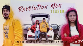 Teaser - Imd Underground - Mon (Ep• Revolution) ft. Jinti Prabin X Pincool