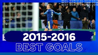 Leicester's City's Best Goals Of The 2015/16 Season