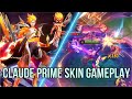 ရှယ်မိုက်တဲ့ Claude Prime Skin ကြီးရဲ့ Effect ဘာညာ Gameplay 🤩