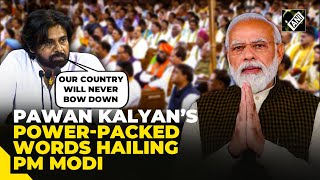 “Modi ji you truly inspired the nation…” Pawan Kalyan showers praise on PM Modi at NDA Meet