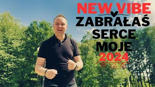 NEW VIBE - Zabrałaś Serce Moje (Oficjalny teledysk) 2024