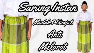 cara membuat sarung instan anak anti melorot wajib kalian coba !