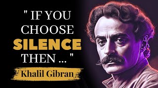 The Best Khalil Gibran Quotes for a Life of Purpose and Meaning