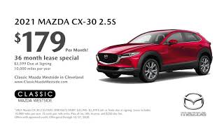 2021 Mazda Westside CX-30 2.5S for only $179!