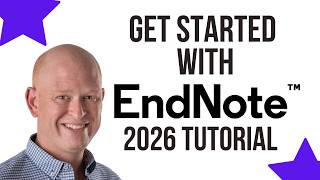 Get Started with EndNote Tutorial (2026) 👍
