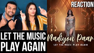 Nadiyon Paar (Let the Music Play Again) – Roohi | Janhvi | Sachin-Jigar | Song Reaction | #Look4Ashi