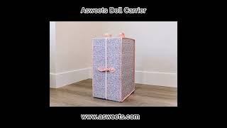 Asweets Doll Carrier, storage box for dolls.