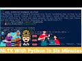 Complete NLTK With Python In Under 6 Minutes!