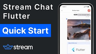 Stream Chat Flutter: Quick Start Guide