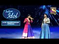 Sayli और Arunita का यह Duo है बहुत Mesmerizing |Indian Idol | Songs Of Lata Mangeshkar