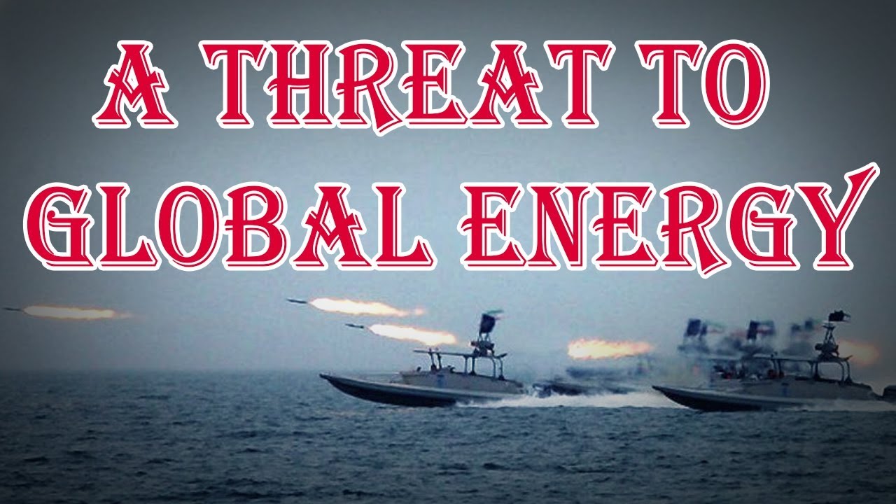 The Iranian Regime’s Threat To Global Energy - YouTube