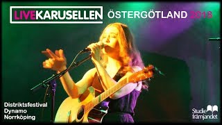 Hanna Bohlin | Distriksfestival | Livekarusellen Östergötland 2018