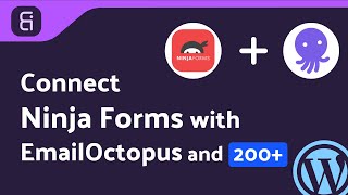 Integrating Ninja Forms with EmailOctopus | Step-by-Step Tutorial | Bit Integrations
