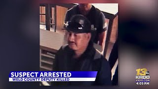 Suspect arrested in connection to Weld County sheriff deputy’s death