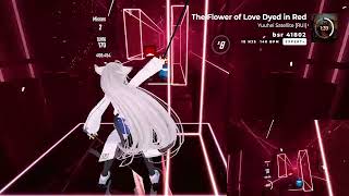 [BEAT SABER] 幽閉サテライト(The Flower of Dyed in Red Yuuhei Satellite) / 紅に染まる恋の花 / 幻想万華鏡 - Expert+