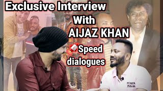 Speed dilouges Ajaz khan at Ambition in mind podcast show