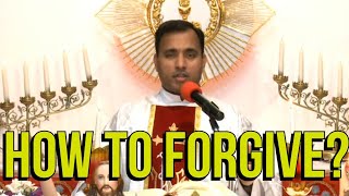 Fr Joseph Edattu VC - How to forgive?