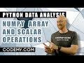 Numpy Operations and Universal Functions - Python Data Analysis #3