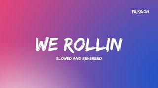 We Rollin ~ Lofi Mix | Friksion