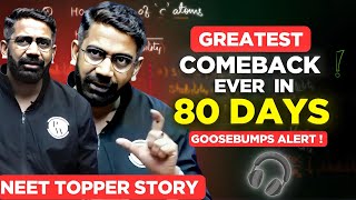 Greatest COMEBACK Real Life Story of A Neet Topper 🔥 | Goosebumps Alert | #neet2025 #physicswallah