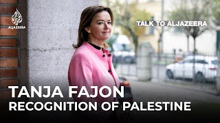 Slovenian FM: Recognising Palestine is a 'moral duty' | Talk to Al Jazeera