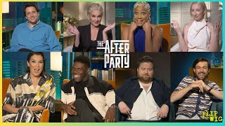 The Afterparty Season 2! The cast share the secrets, WHO DUN IT??