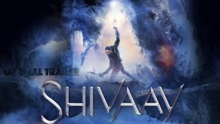 Shivaay | Un-Official Trailer | Ajay Devgn | fan made