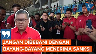 Sekjen PDI-P Minta Masyarakat Tak Khawatir soal Sanksi FIFA