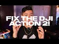 FIX the DJI Action 2!