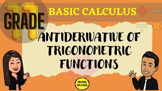 ANTIDERIVATIVE OF TRIGONOMETRIC FUNCTIONS || BASIC CALCULUS